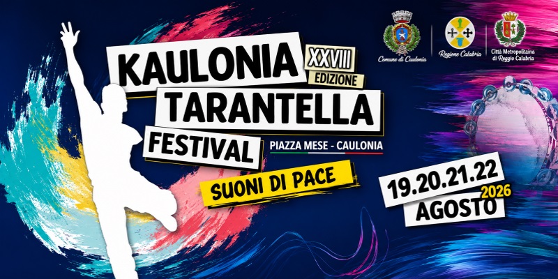 E’ in arrivo la 28^ edizione del Kaulonia Tarantella Festival
