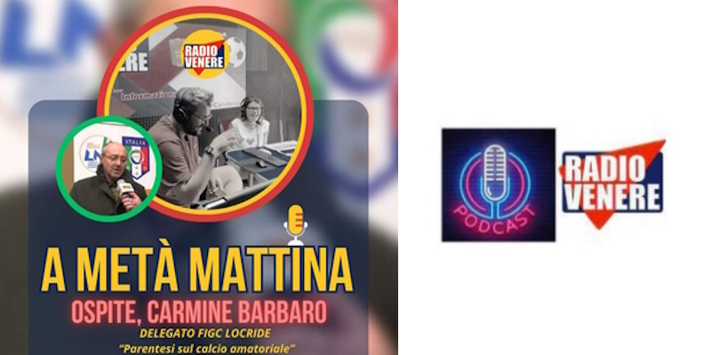 "A metà mattina" il podcast con Carmine Barbaro (FIGC Locride) per parlare di calcio amatoriale e giovanile di zona