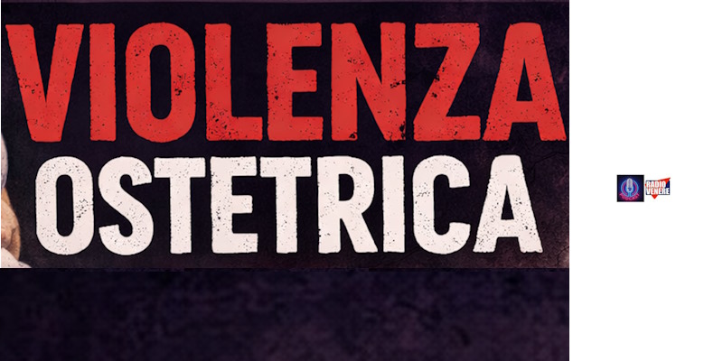 Violenza ostetrica. Tra assenza di normative e testimonanze dirette, ne abbiamo parlato durante "A Metà Mattina" con l'Avv. Teresa Parisi
