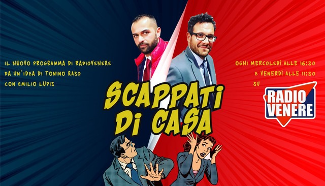 scappati di casa