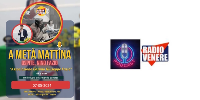 A Metà Mattina. Il podcast con Nino Fazio dell'Associazione Cosimo Giuseppe Fazio