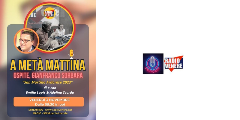 Il San Martino di Ardore con Gianfranco Sorbara nel podcast di "A metà mattina"