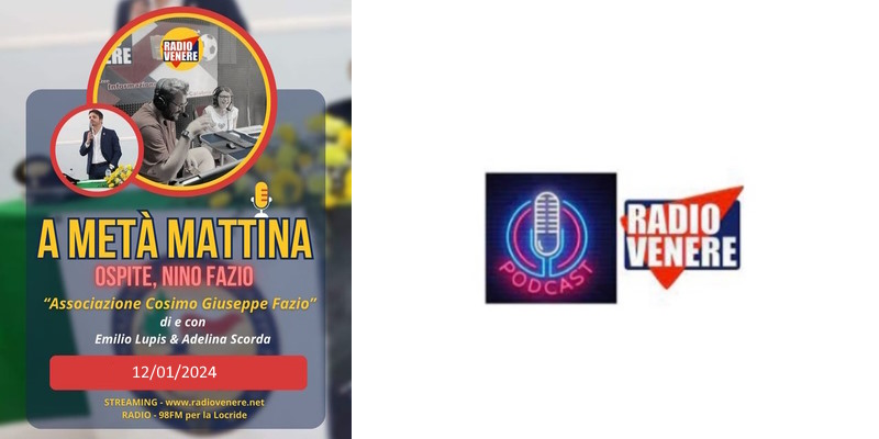 A Metà Mattina. Il podcast con Nino Fazio dell'Associazione Cosimo Giuseppe Fazio