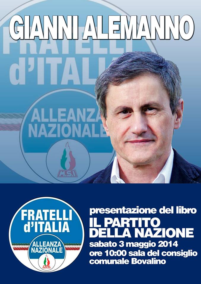 Gianni Alemanno, candidato alle elezioni europee nella circoscrizione Sud, il 3 Maggio a Bovalino