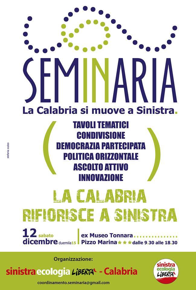 Il 12 dicembre Sinistra Ecologia e Libertà Calabria organizza: “Seminaria”, L’Human Factor regionale di Sel