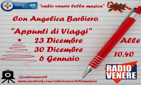 "Appunti di Viaggi" Il podcast della puntata di Natale